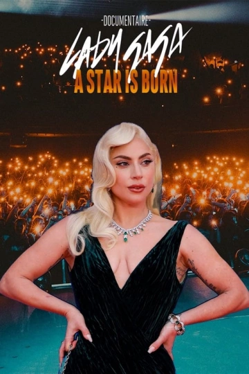 LADY GAGA, A STAR IS BORN