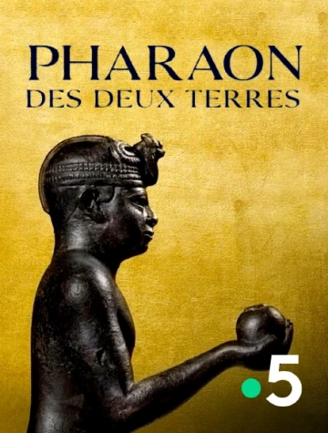 Pharaon des deux terres