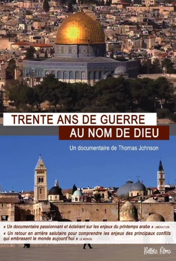 Trente ans de guerre au nom de Dieu Complet