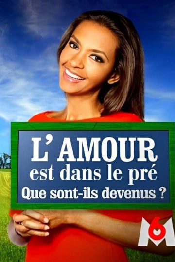 L'amour est dans le pré : que sont-ils devenus ? Saison 1 Épisode 1 + 2