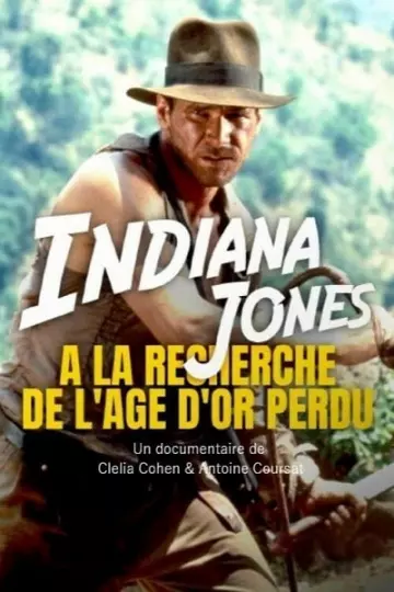 Indiana Jones - À la recherche de l'âge d'or perdu