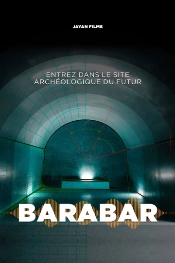 Barabar le site archeologique du futur