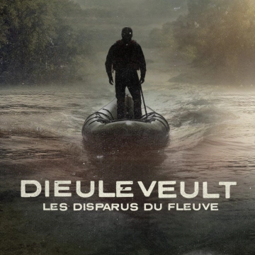 Dieuleveult, les disparus du fleuve