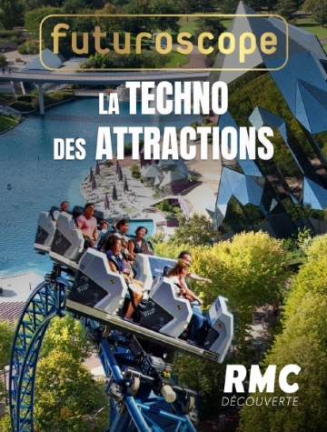 FUTUROSCOPE.LA.TECHNO.DES.ATTRACTIONS