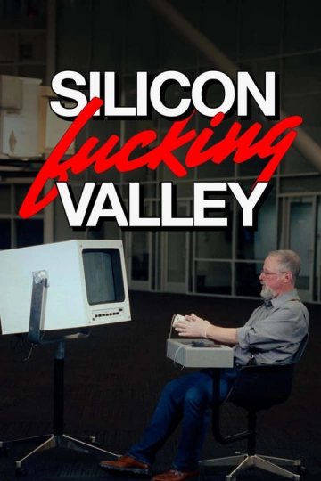 Silicon Fucking Valley - Mini-série