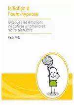 INITIATION À L'AUTO-HYPNOSE - KEVIN FINEL [Tutoriels]