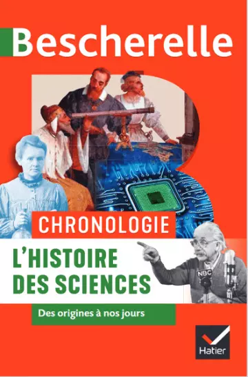 Bescherelle: Chronologie de l'histoire des sciences : des origines à nos jours  [Livres]