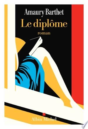 Le Diplôme Amaury Barthet  [Livres]