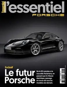 L'Essentiel Porsche N.4 - Août-Septembre-Octobre 2024  [Magazines]