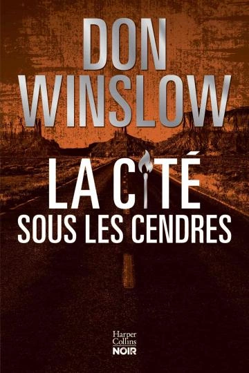 Cité.T3.La Cité sous les cendres Don Winslow  [Livres]