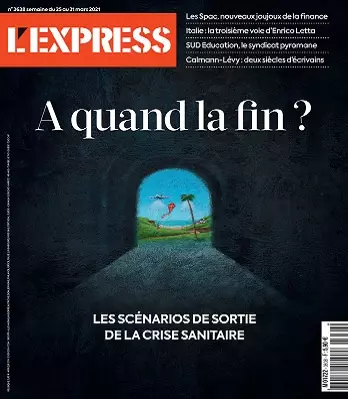 L’Express N°3638 Du 25 au 31 Mars 2021  [Magazines]