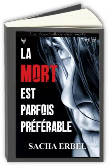 La mort est parfois préférable  Sacha Erbel  [Livres]