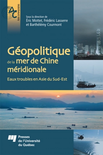 Géopolitique de la mer de Chine méridionale  [Livres]