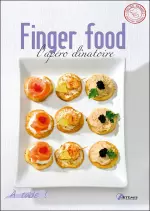 Finger food : L’apéro dînatoire  [Livres]