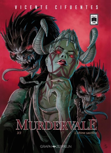 Murdervale - T03 - L'ultime sacrifice  [BD]