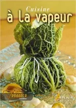 Cuisine à la vapeur  [Livres]