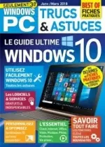 Windows PC Trucs Et Astuces N°29 - Janvier - Mars 2018  [Magazines]