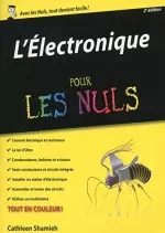 L'ÉLECTRONIQUE POUR LES NULS 2E EDITION  [Livres]