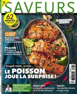 Saveurs France - Avril 2024  [Magazines]