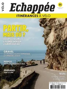 Échappée Vélo N.15 - Novembre-Décembre 2024 - Janvier 2025  [Magazines]