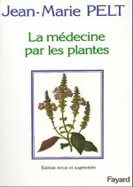 La médecine par les plantes  [Livres]