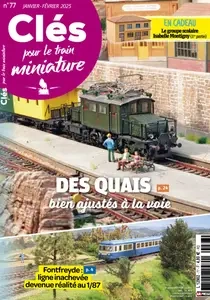 Clés pour le train miniature - Janvier-Février 2025  [Magazines]