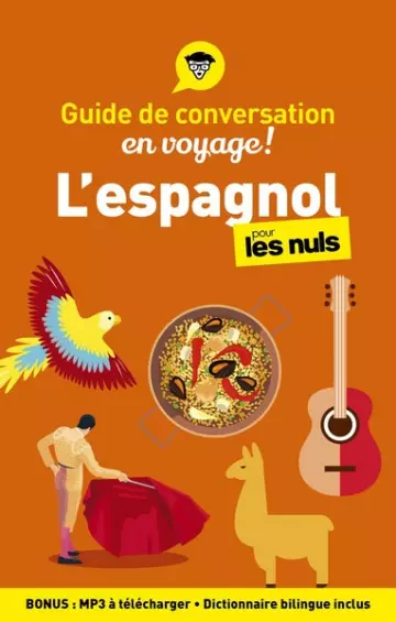 GUIDE DE CONVERSATION - L'ESPAGNOL POUR LES NULS EN VOYAGE  [Livres]