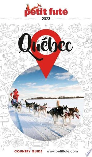 QUÉBEC 2023 Petit Futé  [Livres]