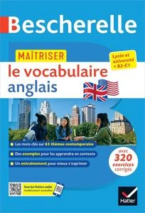 Bescherelle - Maîtriser le vocabulaire anglais  [Livres]