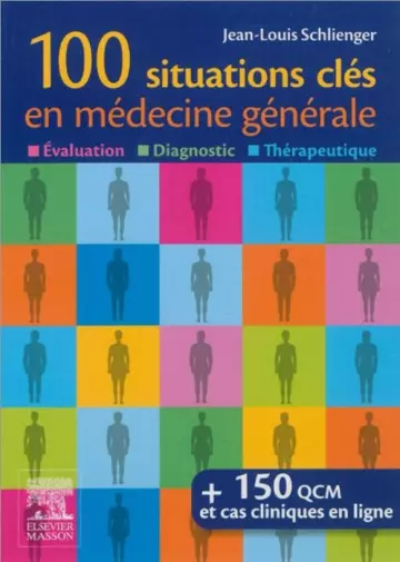 Les 100 Questions Clés en Médecine Générale  [Livres]