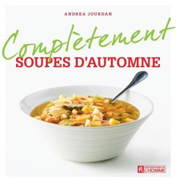 Complètement soupes d'automne  [Livres]