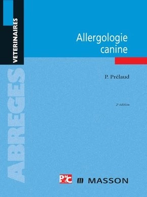 Allergologie canine: 2éme edition  [Livres]