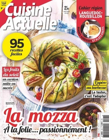 Cuisine Actuelle N°403 – Août 2024  [Magazines]