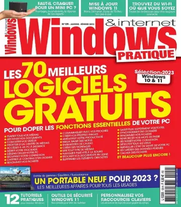 Windows et Internet Pratique N°129 – Janvier-Février 2023  [Magazines]