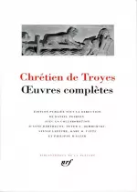 Chrétien de Troyes - Oeuvres complètes  [Livres]