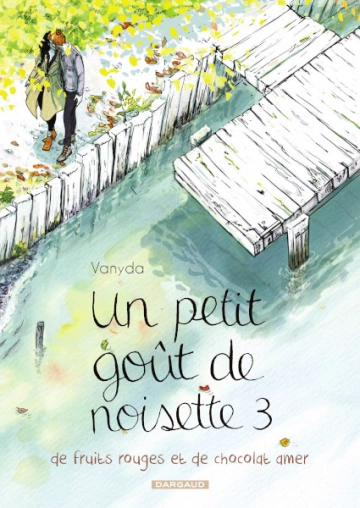 UN PETIT GOÛT DE NOISETTE TOME 03  [BD]