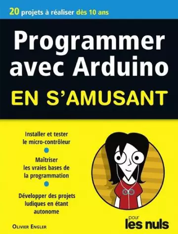 OLIVIER ENGLER : PROGRAMMER EN S'AMUSANT ARDUINO  [Livres]