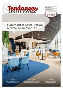 Tendances Restauration N.444 - Avril 2024  [Magazines]