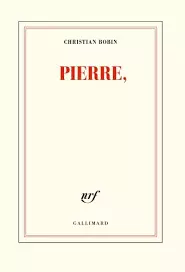 Christian Bobin – Pierre,  [Livres]