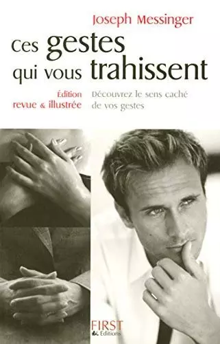 Ces gestes qui vous trahissent  [Livres]