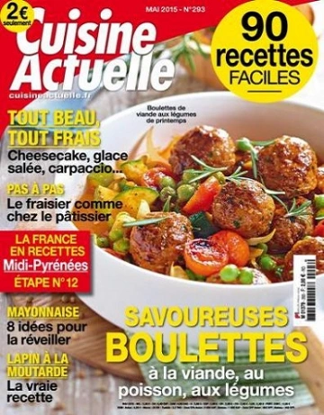 Cuisine Actuelle N°293 – Savoureuses boulettes  [Magazines]