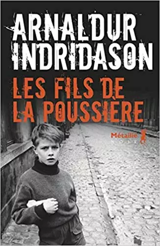 Arnaldur Indridason - Les Fils de la poussière  [Livres]