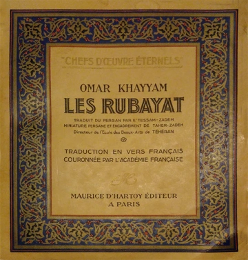 LES QUATRAINS OU ROBAÏYAT D'OMAR KHAYYAM  [Livres]