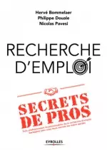 RECHERCHE D'EMPLOI : SECRETS DE PROS  [Livres]