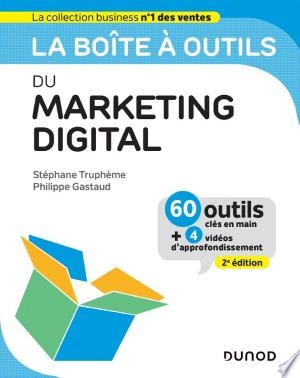 La boîte à outils du Marketing digital - 2e éd.  [Livres]