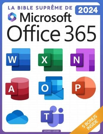 La Bible Suprême de Microsoft Office 365  [Livres]