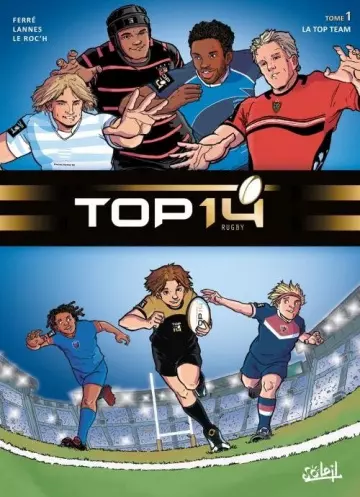 TOP 14 - Tome 01 - La Top Team  [BD]