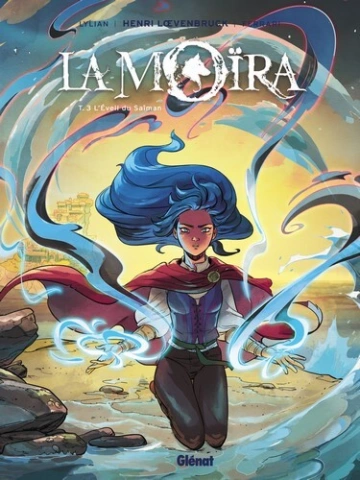 La Moïra Tome 3 - L'éveil du Saîman  [BD]