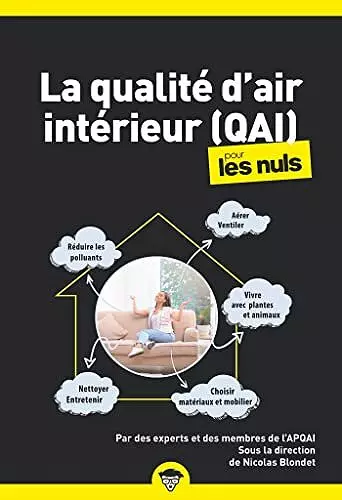 La qualité de l'air intérieur pour les Nuls, poche - BLONDET Nicolas  [Livres]