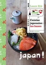 Laure Kié – Cuisine japonaise. Les bases  [Livres]